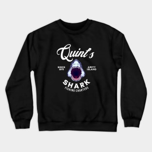 Quint's Shark Fishing Charters Since 1975 - Amity Island Crewneck Sweatshirt